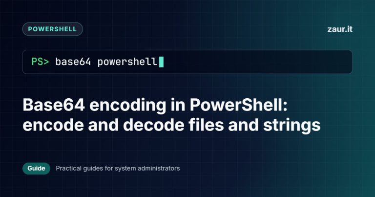 Base64 encoding in PowerShell: encode and decode files and strings