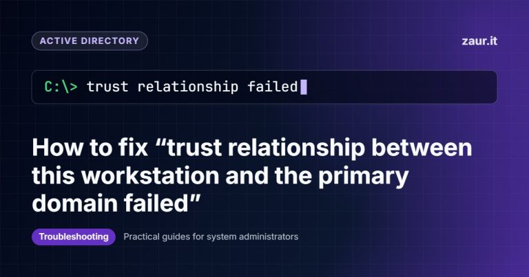 How to fix “trust relationship between this workstation and the primary domain failed”