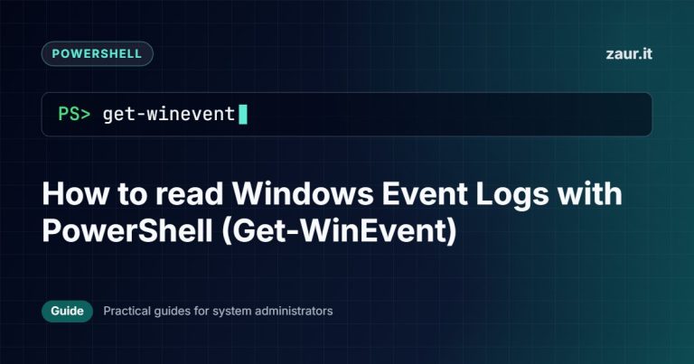 How to read Windows Event Logs with PowerShell (Get-WinEvent)