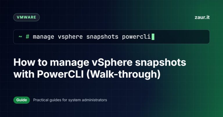 How to manage vSphere snapshots with PowerCLI (Walk-through)