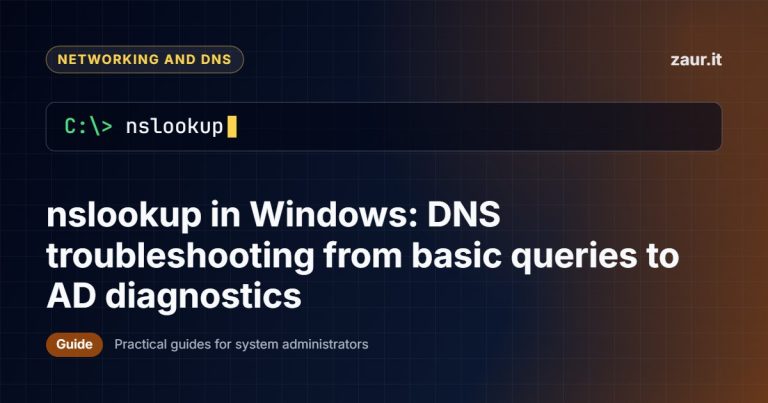 nslookup in Windows: DNS troubleshooting from basic queries to AD diagnostics