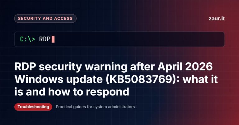 RDP security warning after April 2026 Windows update (KB5083769): what it is and how to respond