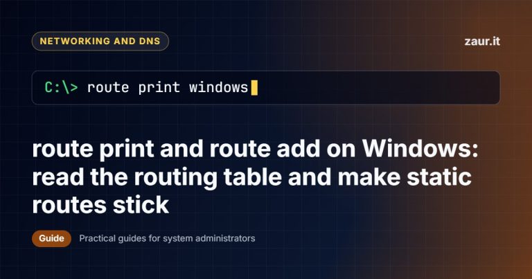 route print and route add on Windows: read the routing table and make static routes stick