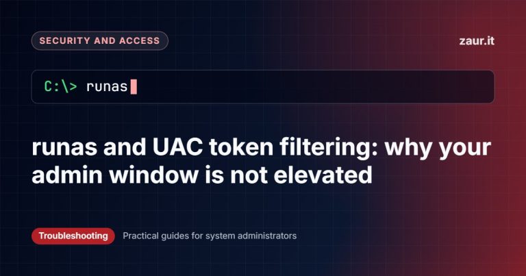 runas and UAC token filtering: why your admin window is not elevated