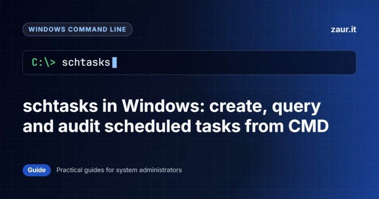 schtasks in Windows: create, query and audit scheduled tasks from CMD
