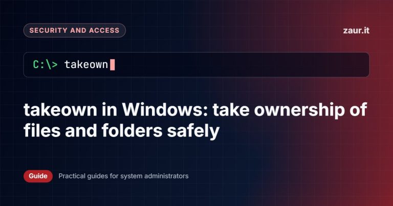 takeown in Windows: take ownership of files and folders safely