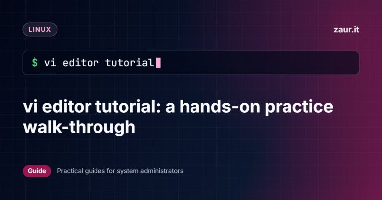 vi editor tutorial: a hands-on practice walk-through