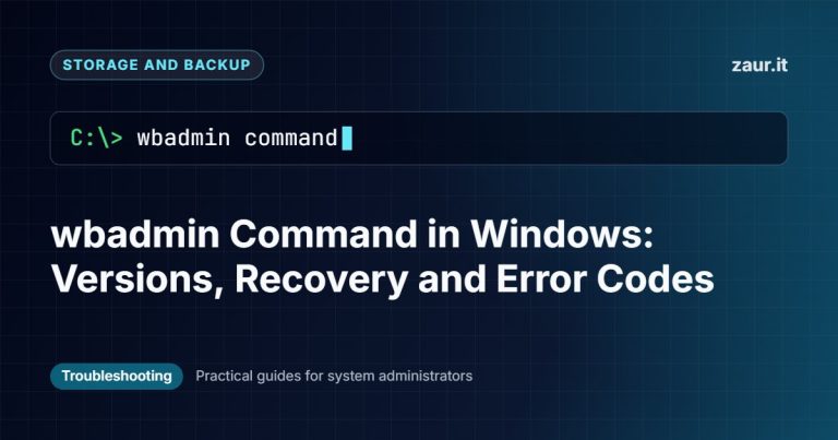 wbadmin Command in Windows: Versions, Recovery and Error Codes