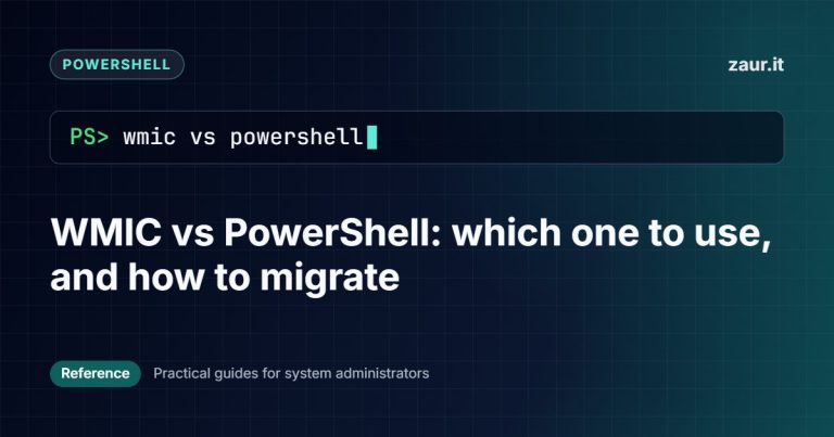 WMIC vs PowerShell: which one to use, and how to migrate