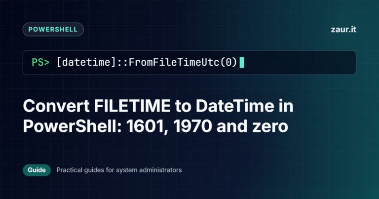 Convert FILETIME to DateTime in PowerShell: 1601, 1970 and zero